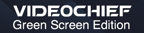 Video Chief 2.0 Green Screen Edition