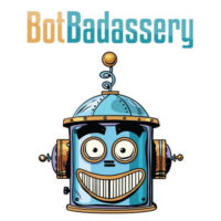 Bot Badassery Review Tutorial Bonus