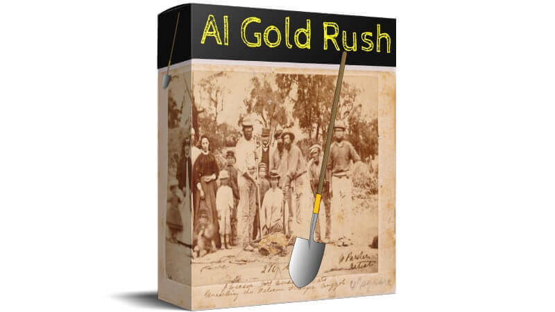 AI Gold Rush Review - How to Cash in on the AI Revolution