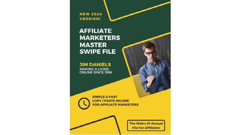 2024 Affiliate Marketers Master Swipe File Jim Daniels Review